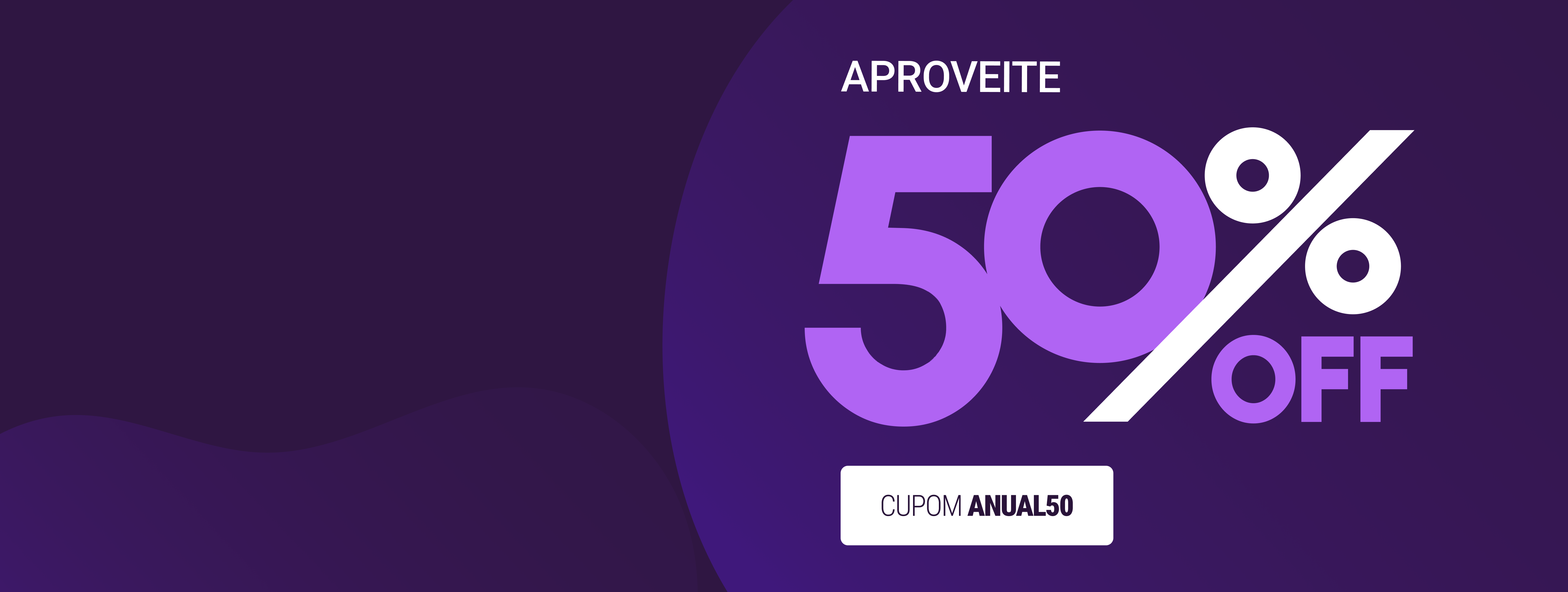 Promoção de 50% off no plano anual